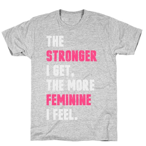 Strong Feminine Workout T-Shirt