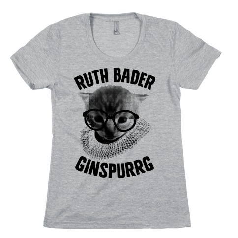 Ruth Bader Ginspurrg Womens T-Shirt
