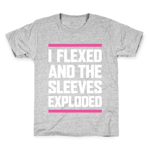 I Flexed And The Sleeves Exploded Kids T-Shirt