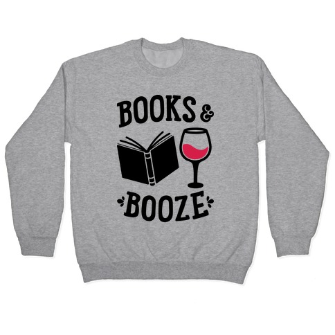 Books & Booze Pullover