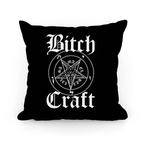 Bitchcraft Pillow