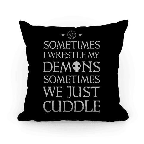 sometimes i wrestle with my demons shirt