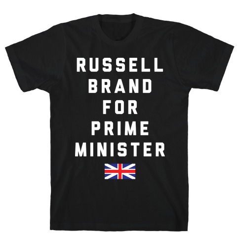 Russell Brand For Prime Minister T-Shirt