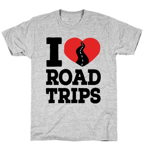 I Love Road Trips T-Shirt