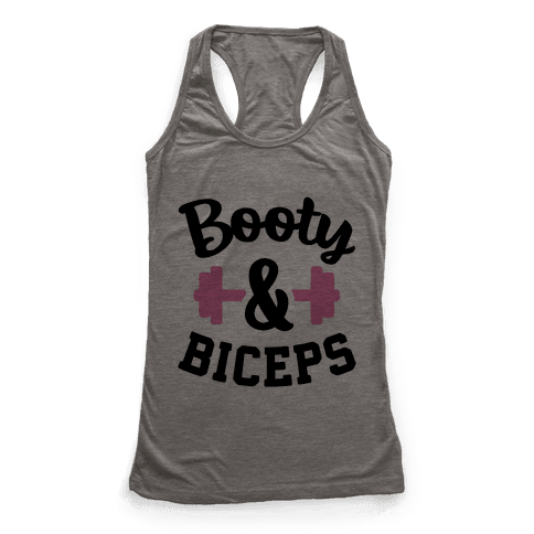 Booty & Biceps - Racerback Tank Tops - HUMAN