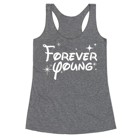 Forever Young Racerback Tank Top