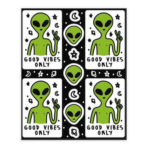 Good Vibes Only Alien Stickers and Decal Sheet
