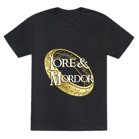 Lore and Mordor T-Shirt