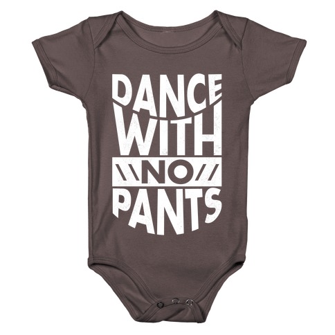 Dance With No Pants Baby One-Piece