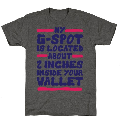 My G-Spot T-Shirt