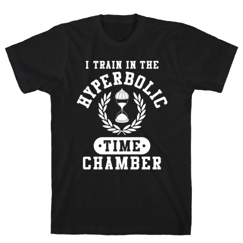 Hyperbolic Time Chamber T-Shirt