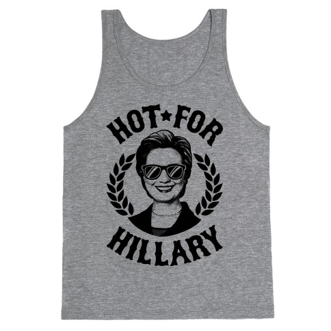 Hot For Hillary Tank Top