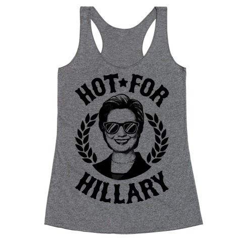 Hot For Hillary Racerback Tank Top