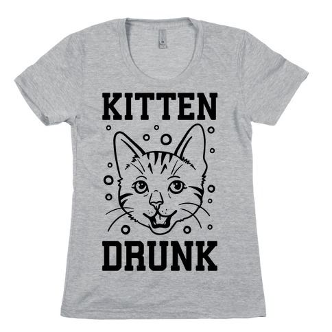 Kitten Drunk Womens T-Shirt