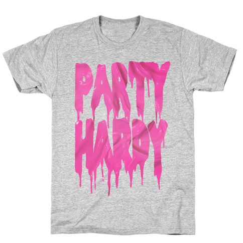 Party Hardy (Pink Drip) T-Shirt