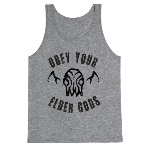 Obey Your Elder Gods Tank Top