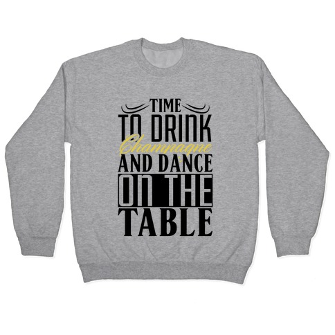 Champagne Drinking Pullover