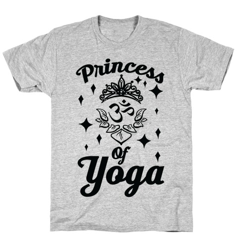 Princess Of Yoga T-Shirt