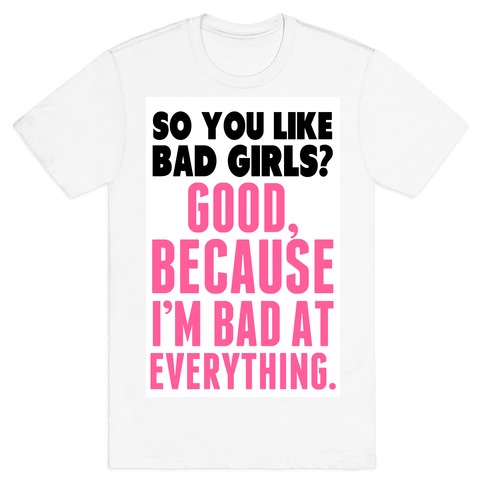 Bad Girl T-Shirt
