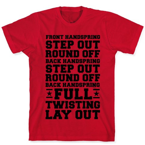 Front Handspring Step Out T-Shirts | LookHUMAN