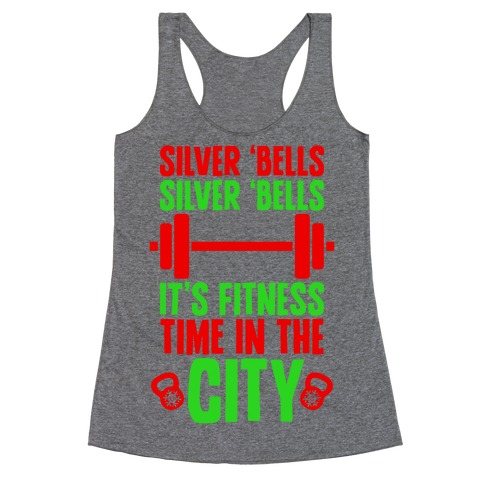 Silver Bells, Silver Bells, It's Fitness Time In The City Racerback Tank Top