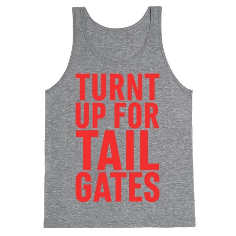 Turnt Up for Tailgates Tank Top