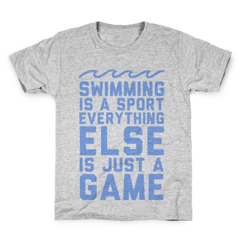 Swimming is a Sport Kids T-Shirt