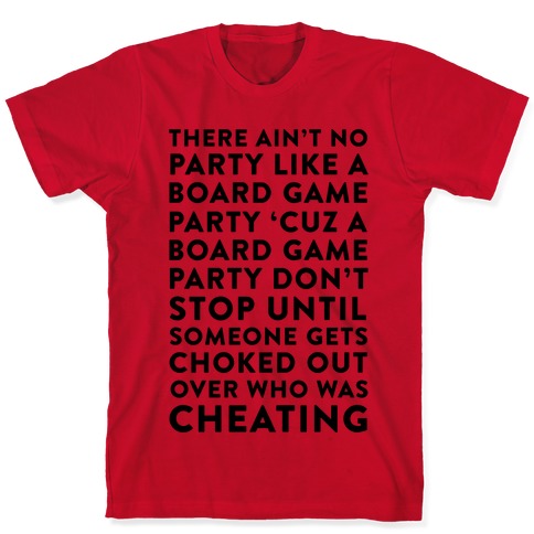 gå på indkøb partner hybrid Ain't No Party Like A Board Game Party T-Shirts | LookHUMAN