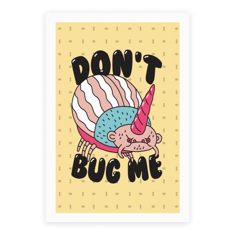 Don't Bug Me Poster