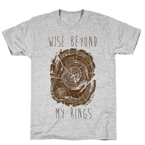 Wise Beyond My Rings T-Shirt