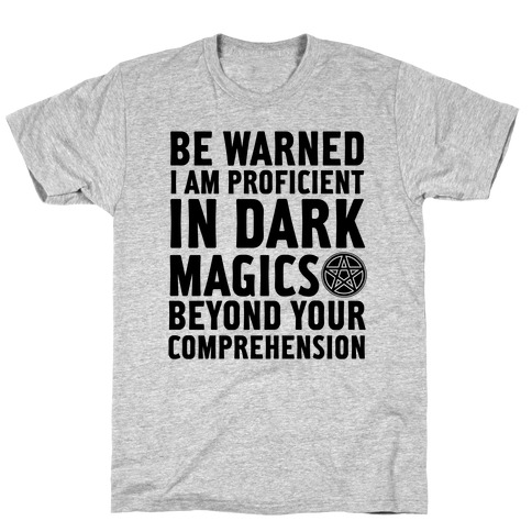 Be Warned T-Shirt