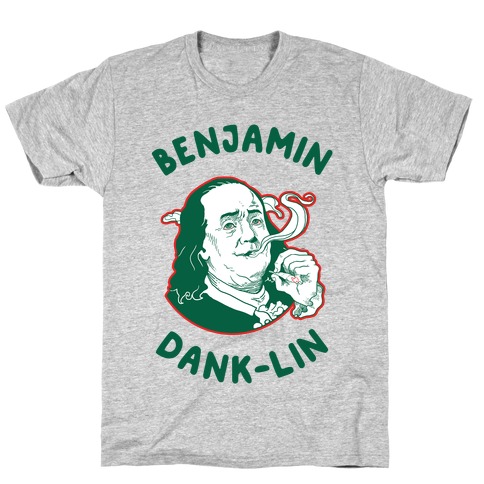 Benjamin Dank-lin T-Shirt