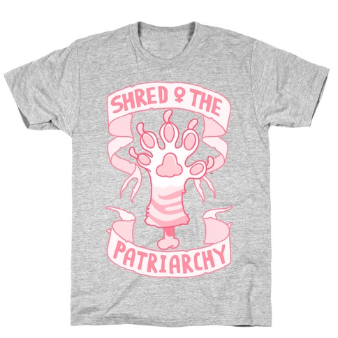 Shred the Patriarchy T-Shirt
