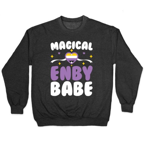 Magical Enby Babe Pullover