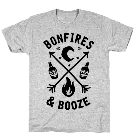 Bonfires & Booze T-Shirt