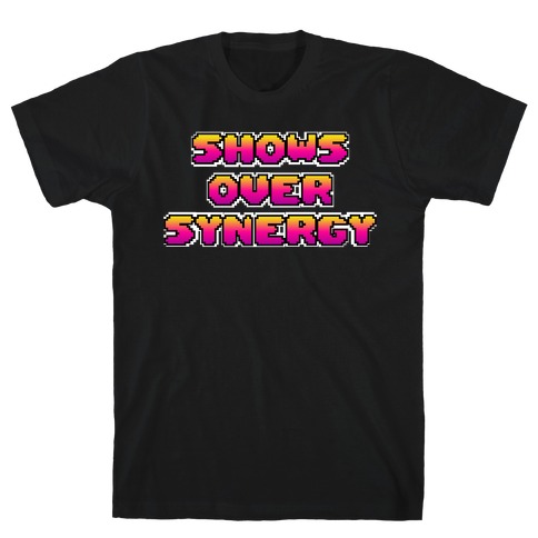 Show's Over Synergy T-Shirt
