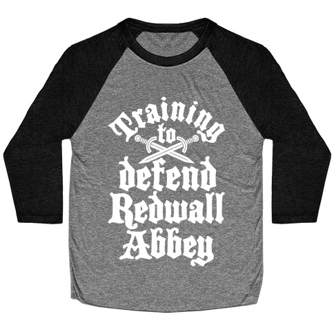Training To Defend Redwall Abbey Baseball Tee