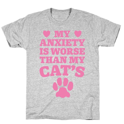 Cat Anxiety T-Shirt