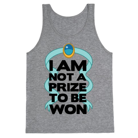 I Am Not A Prize To Be Won Tank Top
