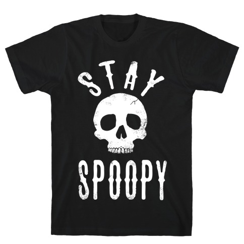 Stay Spoopy T-Shirt