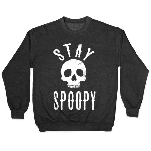Stay Spoopy Pullover