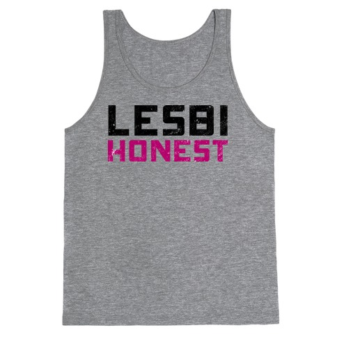 Lesbi Honest Tank Top