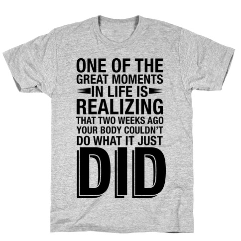 Realizing Great Moments T-Shirt