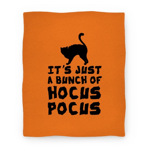 It's Just A Bunch of Hocus Pocus Blanket