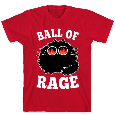 Ball Of Rage T-Shirt