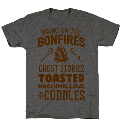 Bring On The Bonfires T-Shirt