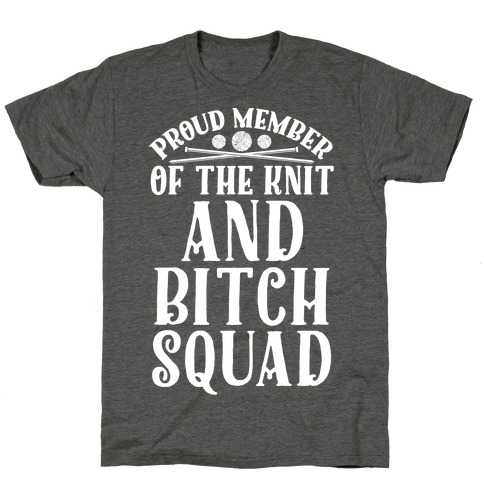 Knit and Bitch Squad T-Shirt