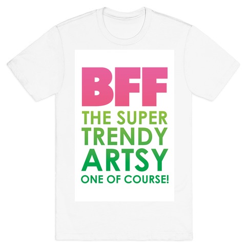 BFF (The Artsy One) T-Shirt