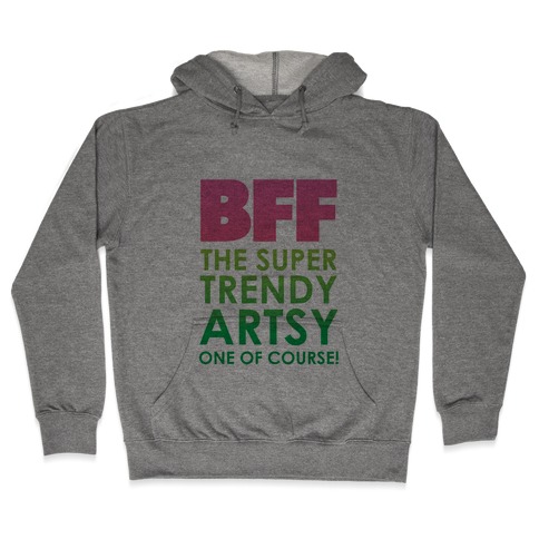 BFF (The Artsy One) Hooded Sweatshirt