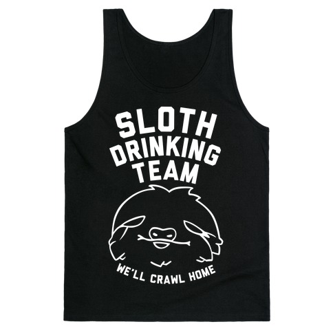 Sloth Drinking Team (White Ink) Tank Top